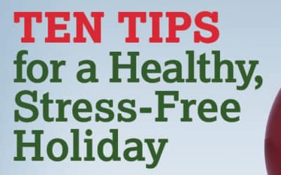 Ten Tips for a Healthy, Stress-Free Holiday