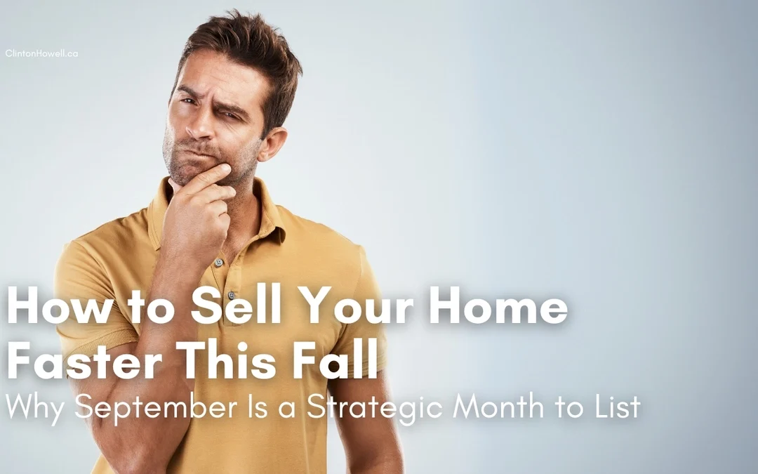 How to Sell Your Home Faster This Fall: Why September Is a Strategic Month to List.